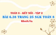 Bài 6.38 trang 25 Toán 8 Kết nối tri thức Tập 2